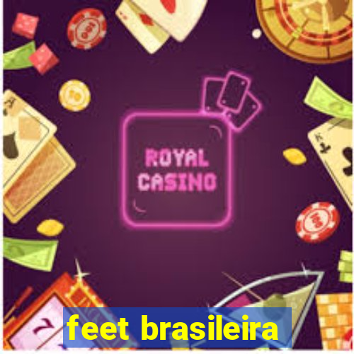 feet brasileira